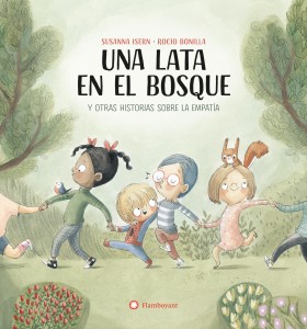 UNA LATA EN EL BOSQUE HISTORIAS SOBRE