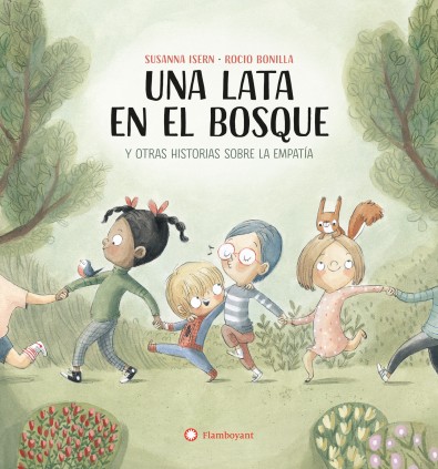 UNA LATA EN EL BOSQUE HISTORIAS SOBRE