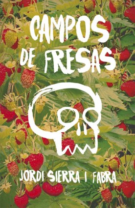 CAMPOS DE FRESAS -NUE EDICION-
