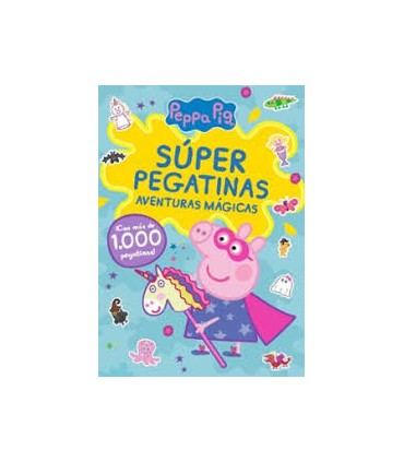 Peppa Pig. Cuaderno de actividades - Súper pegatinas. Aventuras mágicas