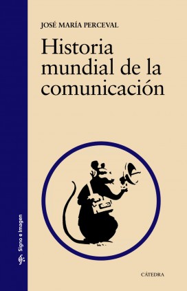 HISTORIA MUNDIAL DE LA COMUNICACION