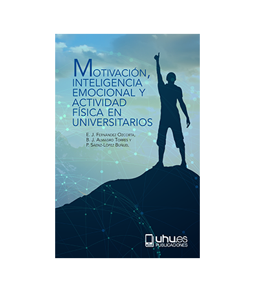 MOTIVACIÓN, INTELIGENCIA EMOCIONAL Y ACTIVIDAD FÍSICA EN UNIVERSITARIOS