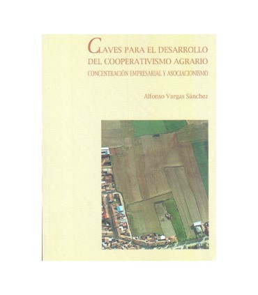 Claves para el desarrollo del cooperativismo agrario
