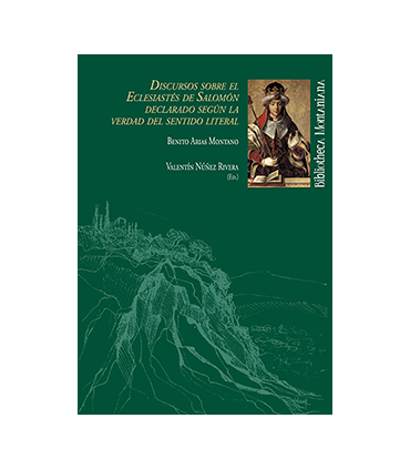Discursos sobre el eclesiastés de Salomón declarado según la verdad del sentido literal