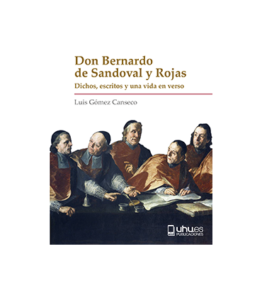 DON BERNARDO DE SANDOVAL Y ROJAS