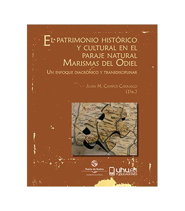 El patrimonio histórico y cultural en el paraje natural de Marismas del Odiel