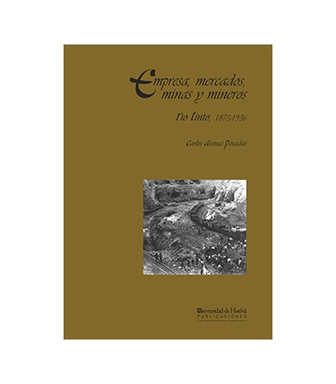 Empresa, mercados, mina y mineros
