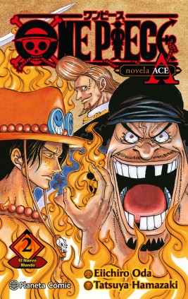 ONE PIECE ACE Nº 02/02 NOVELA