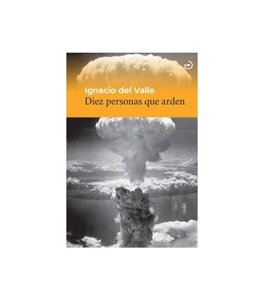 DIEZ PERSONAS QUE ARDEN