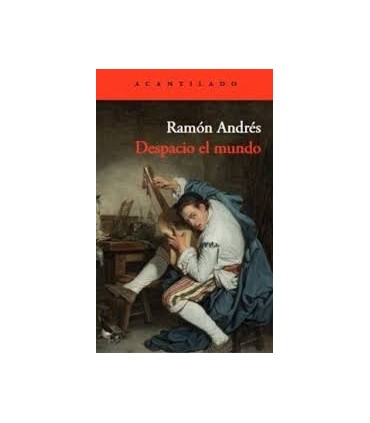 DESPACIO EL MUNDO