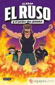 EL RUSO 1. EL RUSO Y EL PODER DEL DAVA