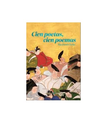 CIEN POETAS, CIEN POEMAS. HYAKUNIN ISSHU