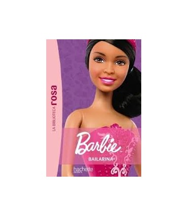 La Biblioteca rosa. Barbie, 3. Bailarina