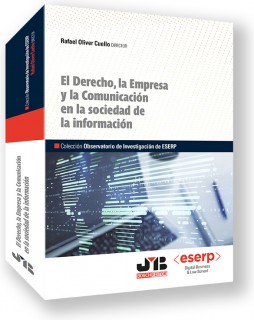 El Derecho, la Empresa y la Comunicación en la sociedad de la información