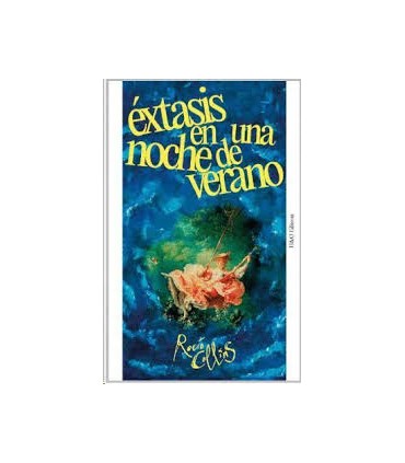 EXTASIS EN UNA NOCHE DE VERANO