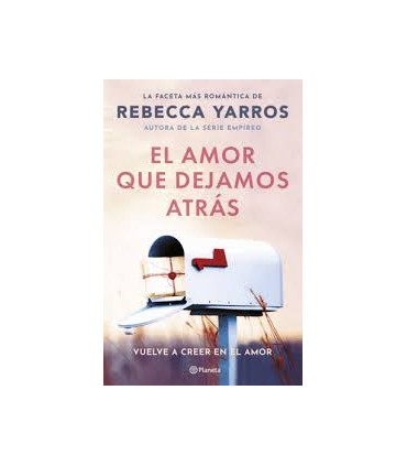 El amor que dejamos atrás
