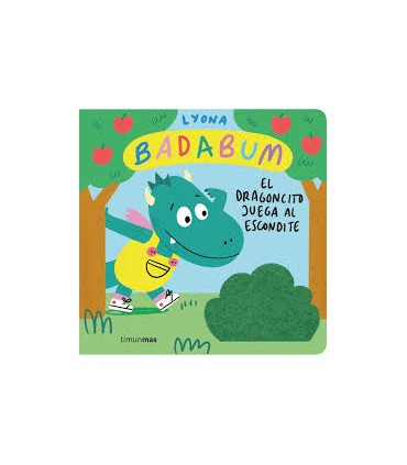 BADABUM. El dragoncito juega al escondite. Libro con solapas de tela
