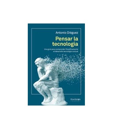 PENSAR LA TECNOLOGIA