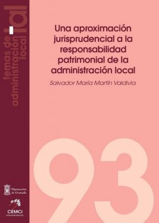 Una aproximación jurisprudencial a la responsabilidad patrimonial de la administración local