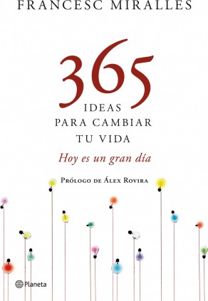 365 ideas para cambiar tu vida