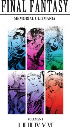 FINAL FANTASY: MEMORIAL ULTIMANIA VOLUMEN 01. I-VI