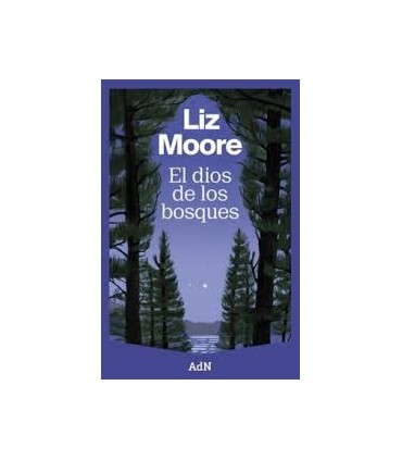 EL DIOS DE LOS BOSQUES