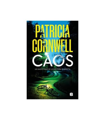 Caos (Doctora Kay Scarpetta 24)