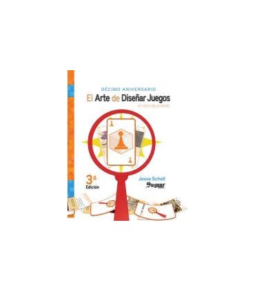 EL ARTE DE DISEÑAR JUEGOS - UN LIBRO DE