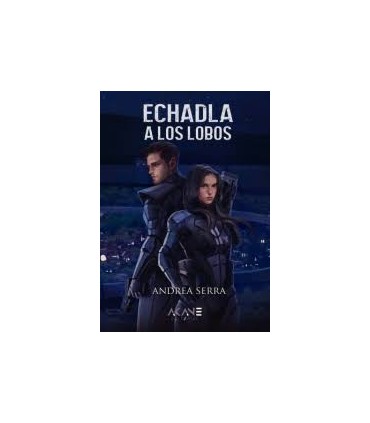 ECHADLA A LOS LOBOS