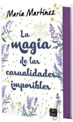 LA MAGIA DE LAS CASUALIDADES IMPOSIBLES