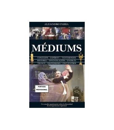 MEDIUMS