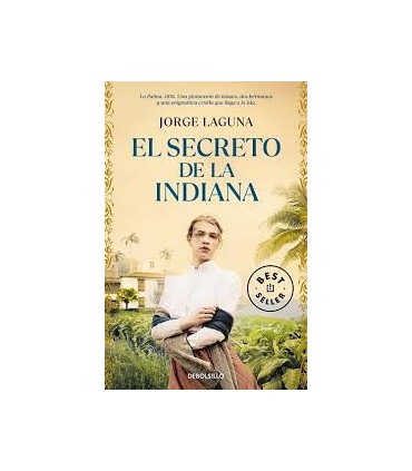 El secreto de La Indiana