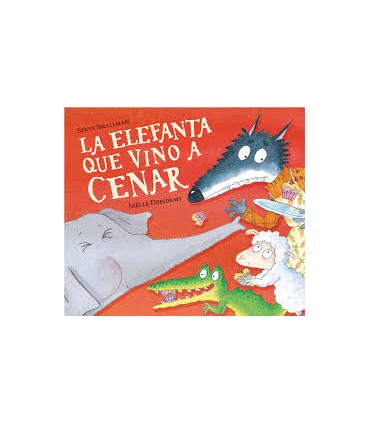 LA ELEFANTA QUE VINO A CENAR