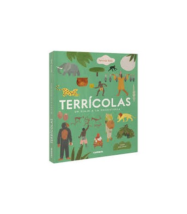 TERRíCOLAS. UN VIAJE A LA PREHISTORIA
