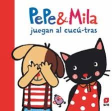 PEPE Y MILA  JUEGAN AL CUCU-TRAS