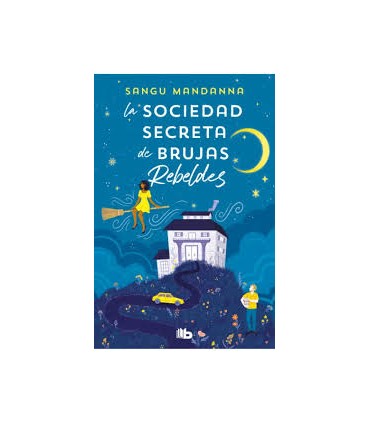 La Sociedad Secreta de Brujas Rebeldes