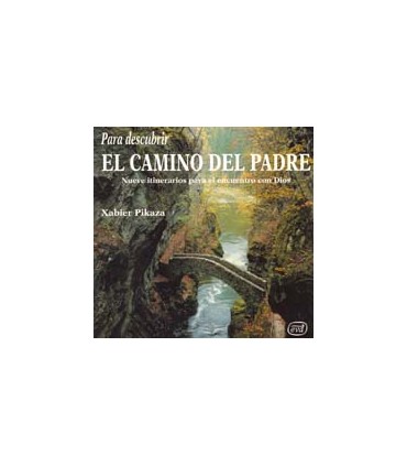 Para descubrir el camino del Padre