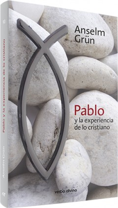 Pablo y la experiencia de lo cristiano