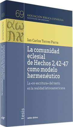 La comunidad eclesial de Hechos 2,42-47 como modelo hermenéutico