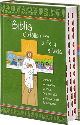 La Biblia Católica para la Fe y la Vida
