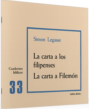 La carta a los Filipenses. La carta a Filemón