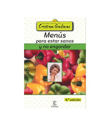 Menús para estar sanos y no engordar
