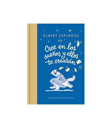 Cree en los sueños y ellos te crearán