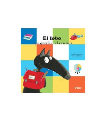 LOBO QUE QUERIA IR A LA ESCUELA