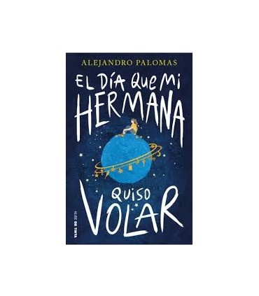 EL DIA QUE MI HERMANA QUISO VOLAR