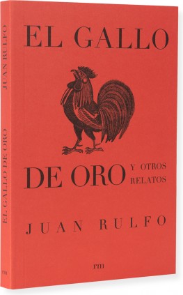El gallo de oro y otros relatos