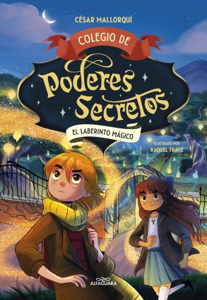 COLEGIO DE PODERES SECRETOS 5. LABERINTO