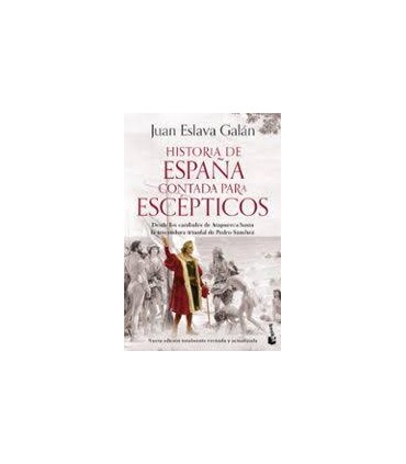 HISTORIA DE ESPAÑA CONTADA PARA ESCEPTIC