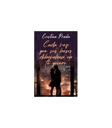 Cada vez que sus besos dibujaban un te quiero