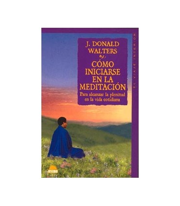 Cómo iniciarse en la meditación